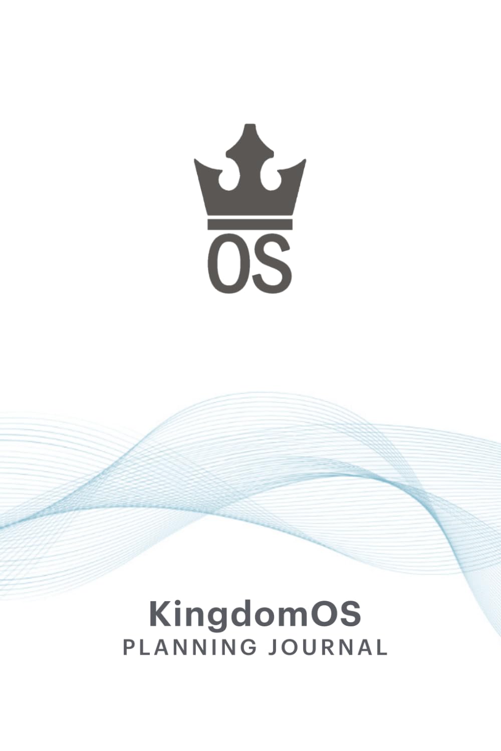 Published cover of the KingdomOS Planning Journal, with the crown/OS mark and blue wave design